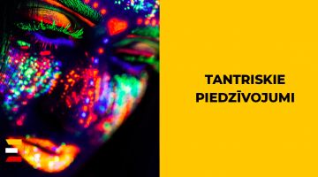 Intimitātes augstākā virsotne: TANTRISKAIS SEK*SS – kas tas ir?