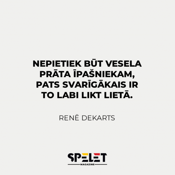 Un ne katrs to apzinās.